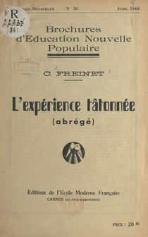 L'expérience tâtonnée - Abrégé