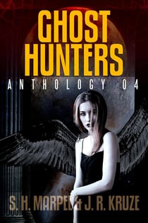 Ghost Hunters Anthology 04 - Ghost Hunter Mystery Parable Anthology