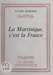 La Martinique, c'est la France
