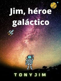 Jim, héroe galáctico - Piloto Jim