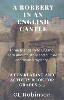 A Robbery In an English Castle - Crime Solvers, Inc