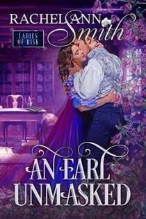 An Earl Unmasked - Ladies of Risk, #1