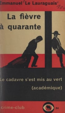 La fièvre à quarante