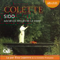 Sido suivi de Les Vrilles de la vigne