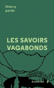 Les savoirs vagabonds - Une géopoétique de l'éducation