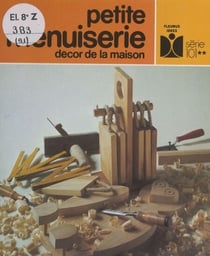 Petite menuiserie - Décor de la maison