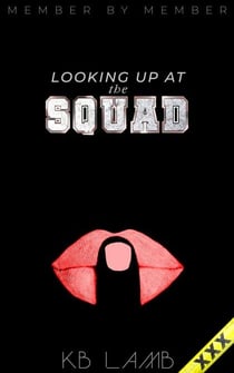Looking Up at the Squad - Member by Member, #3