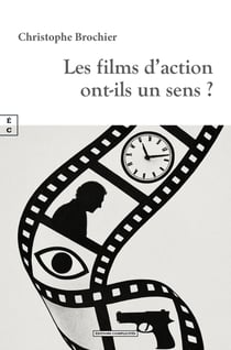 Les films d’action ont-ils un sens ?
