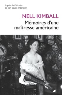 Mémoires d’une maîtresse américaine - L'histoire d'une maison close aux États-Unis (1880-1917)