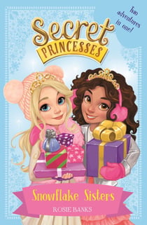 Snowflake Sisters - Two adventures in one! Special