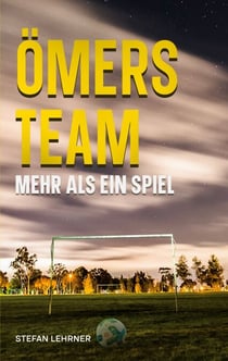 Ömers Team - Mehr als ein Spiel