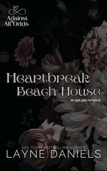 Heartbreak Beach House - Against All Odds, #7