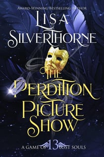The Perdition Picture Show - A Game of Lost Souls, #13