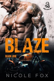 Blaze (Book 1) - Iron Crew MC, #1