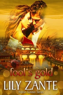 Fool's Gold - Italian Summer, #3