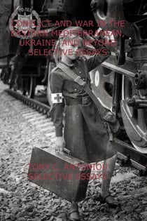 Conflict and War in the Eastern Mediterranean, Ukraine, and Beyond