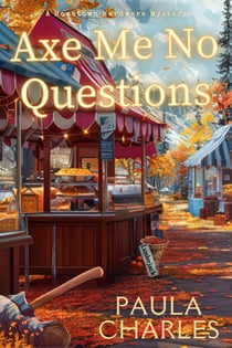 Axe Me No Questions - A Hometown Hardware Mystery, #2
