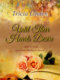 Until Their Hearts Desire - A Jules Vanderzeit novel, #2