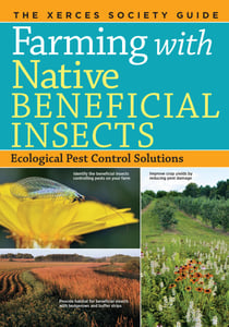 Farming with Native Beneficial Insects - Ecological Pest Control Solutions
