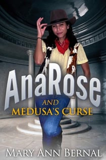 AnaRose and Medusa’s Curse - AnaRose Adventures, #3