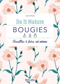 Bougies - Recettes à faire soi-même