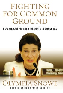 Fighting for Common Ground - How We Can Fix the Stalemate in Congress