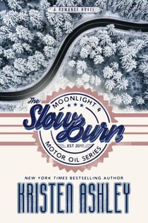 The Slow Burn - Moonlight and Motor Oil Series, #2