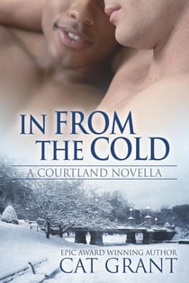 In From the Cold: A Courtland Novella - Courtlands - The Next Generation