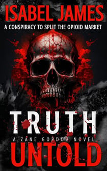 Truth Untold - Zane Gordon Novels, #1