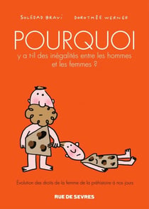 Pourquoi y a-t-il des inégalités entre les hommes et les femmes ?
