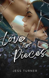 Love in Pieces - Love in Pieces, #1