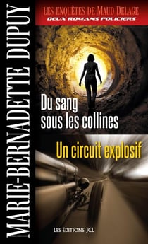 Du sang sous les collines - Un circuit explosif - Du sang sous les collines - Un circuit explosif
