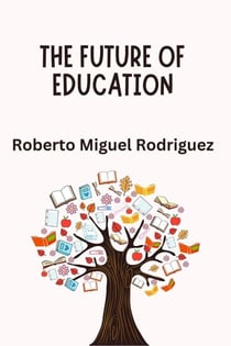 The Future of Education