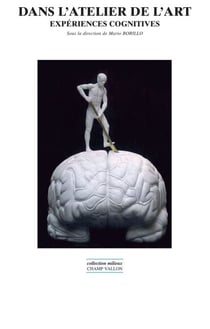 Dans l'atelier de l'art - Expériences cognitives