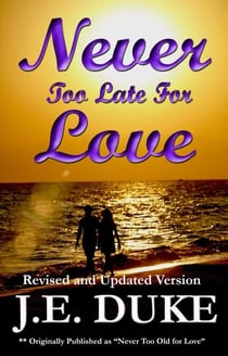 Never Too Late for Love