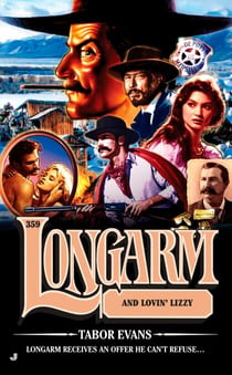Longarm 359 - Longarm and Lovin' Lizzy