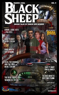 Black Sheep: Unique Tales of Terror and Wonder No. 9 - Black Sheep Magazine, #9