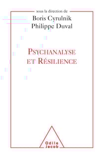 Psychanalyse et Résilience