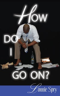 How Do I  Go On