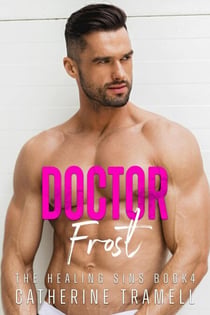 Doctor Frost - The Healing Sins, #4