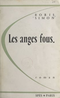 Les anges fous