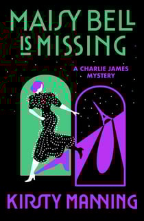 Maisy Bell Is Missing - A Charlie James Mystery