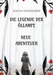 Die Legende der Öllampe Neue Abenteuer - Band 2