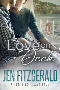 Love On Deck - Ten Rigs Texas Tales, #2