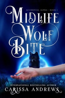 Midlife Wolf Bite - Accidental Alpha, #1
