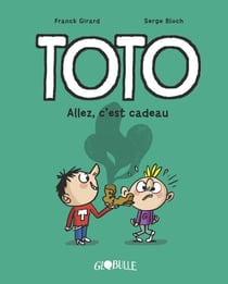 Toto BD, Tome 02 - Allez, c'est cadeau !