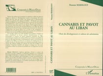 CANNABIS ET PAVOT AU LIBAN - Choix du développement et cultures de substitution