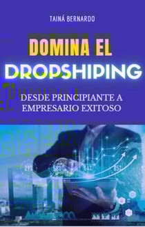Domina el dropshipping