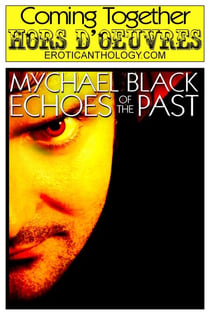 Echoes of the Past - Coming Together: Hors d'Oeuvres, #8