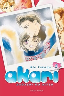 Akari - Hadashi No Aitsu T05